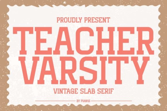 Teacher Varsity: A Timeless Slab Serif for Modern Editorial Design